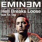 Eminem - Hell Breaks Loose ft. Dr. Dre (Single)